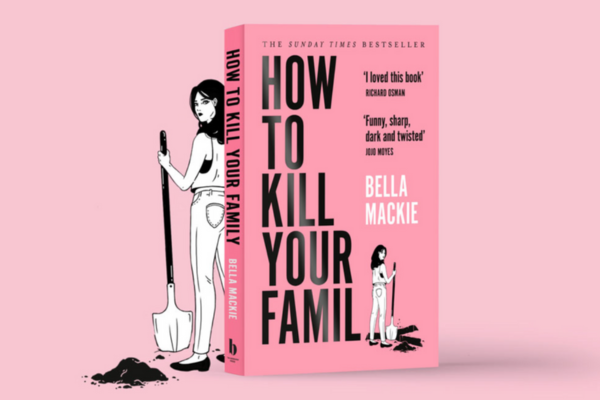 Netflix confirms TV adaptation of bestselling novel How to Kill Your Family