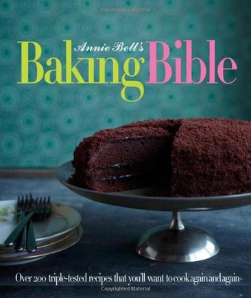 Annie Bells Baking Bible
