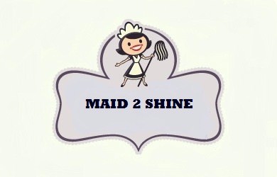 Maid to Shine