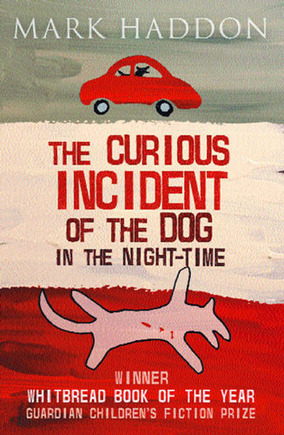 The Curious Incident of the Dog in the Night-time by Mark Haddon
