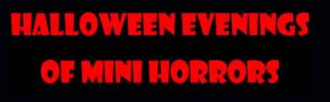Halloween Evenings of Mini Horrors, Thrills and Chills in Torquay